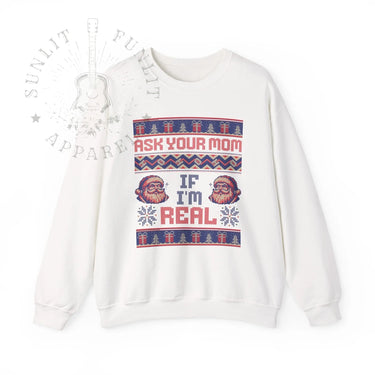 Ask Your Mom If I'm Real Funny Christmas Sweater - Sunlit Funlit Country Music Tees